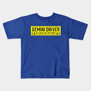 Funny Gemini Twins Zodiac Student Driver Notice Sign Kids T-Shirt